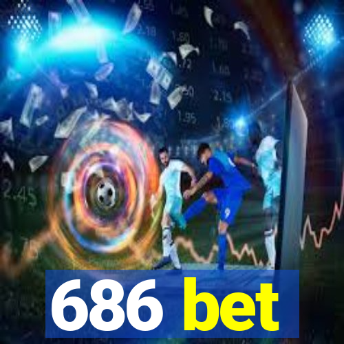 686 bet